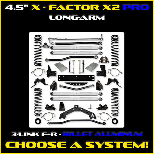 JK 4.5" X - Factor X2 PRO Long-Arm System