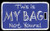 My Bag, Not Yours  Luggage Tag- ZPB