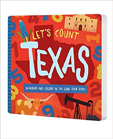 Let's Count Texas: Numbers & Colors in the Lone Star State-Board Book (9781942934790)