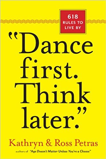 Dance First, Think Later-Book