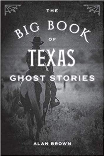 The Big Book of Texas Ghost Stories (9781493043941)