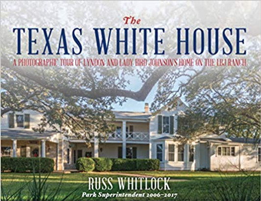 The Texas White House-Book (Signed by the Author)