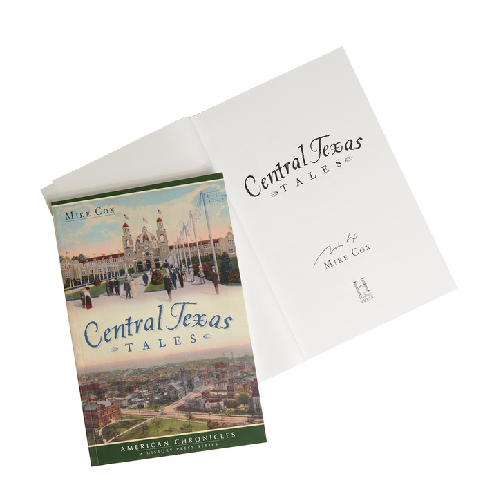 Central Texas Tales-Book (Signed by the Author Mike Cox)