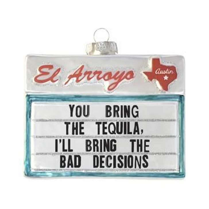 El Arroyo Christmas Ornament-Bad Decisions