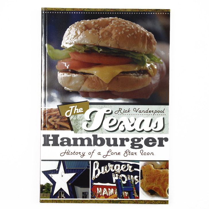 A Juicy Story About the History of the Texas Hamburger