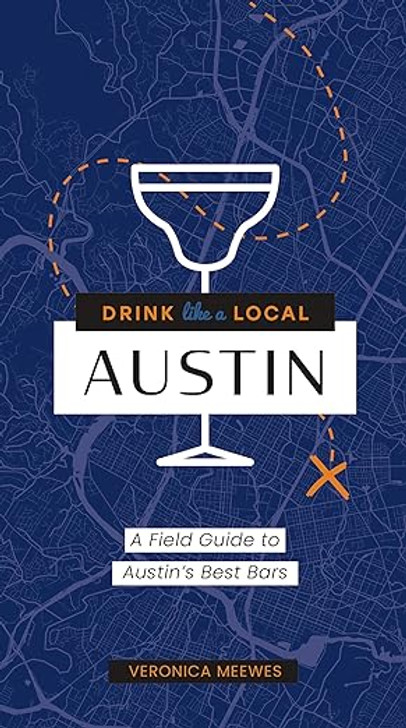 Drink Like A Local--Austin (Book) 