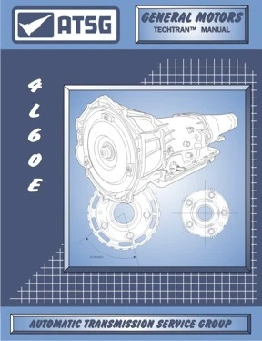 ATSG ATSG-4L60E 4L60E Tech Service Rebuild Manual