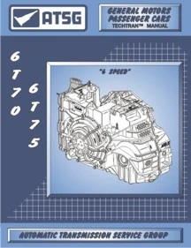 ATSG 6T70 6T70 6T75 Tech Service Rebuild Manual