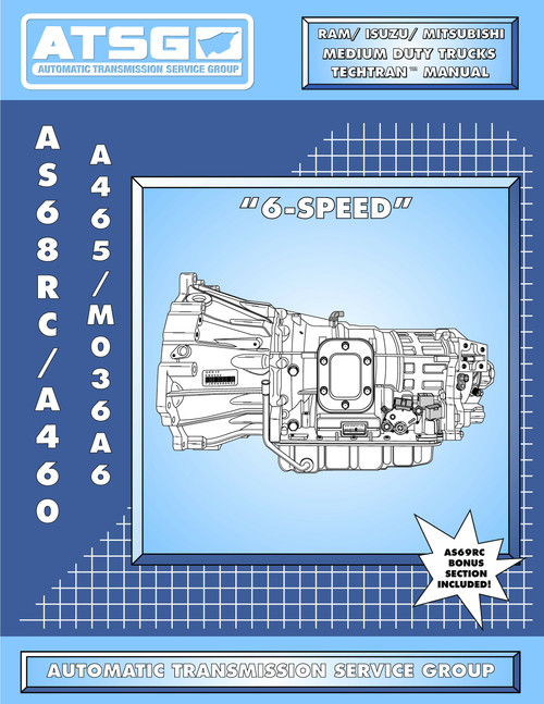 ATSG ATSG-AS68RC/A460/A465/M036A6 AS68RC A4600 A465 Transmission Rebuild Manual