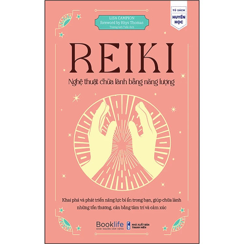 [In-store] Reiki - Nghệ Thuật Chữa Lành Bằng Năng Lượng