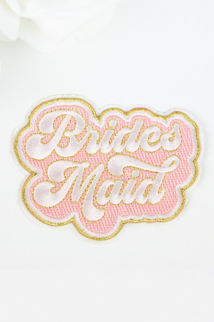Embroidery Adhesive Bridal Patch - Bridesmaid