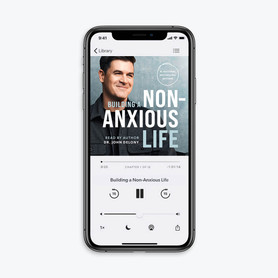 The Building a Non-Anxious Life audiobook, displayed on a phone