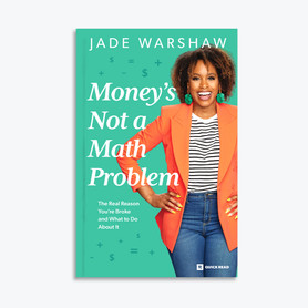 New! Money’s Not a Math Problem Quick Read by Jade Warshaw, Front Cover