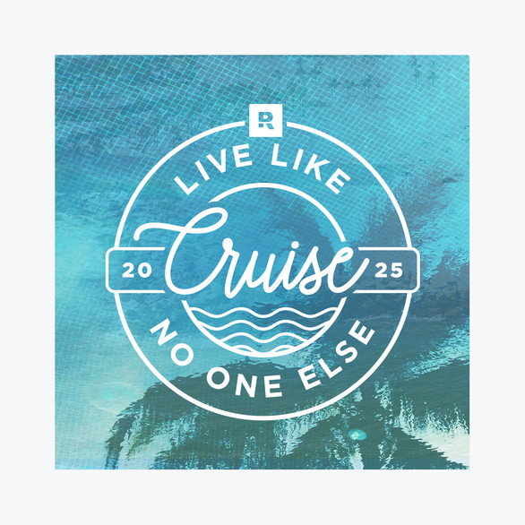 Live Like No One Else Cruise