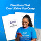 An image of a woman holding a mobile phone and text saying, "Directions That Don't Drive You Crazy." An image of a woman holding a mobile phone and text saying, "Directions That Don't Drive You Crazy."