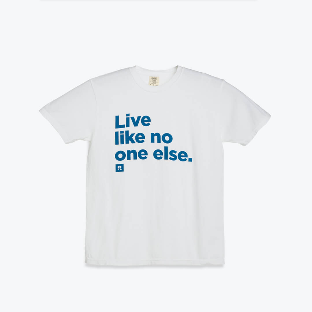 Live Like No One Else