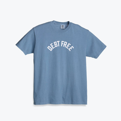 "Debt Free" T-Shirt