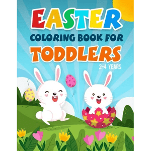 Easter Coloring Book for Toddlers 2-4 Years: A Fun Kids Coloring Pages With Rabbits, Baskets, Eggs, H871-10774072787217