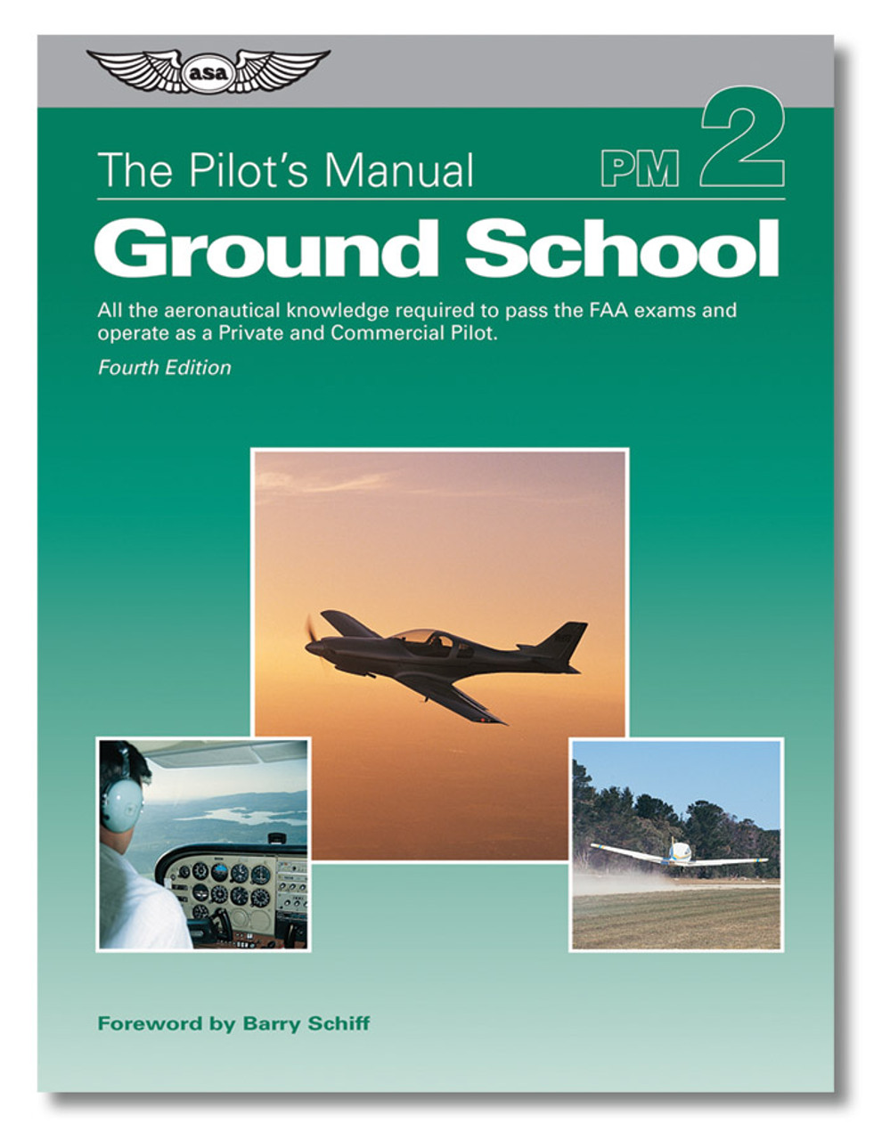 ASA Pilot's Manual Volume 2: Ground School