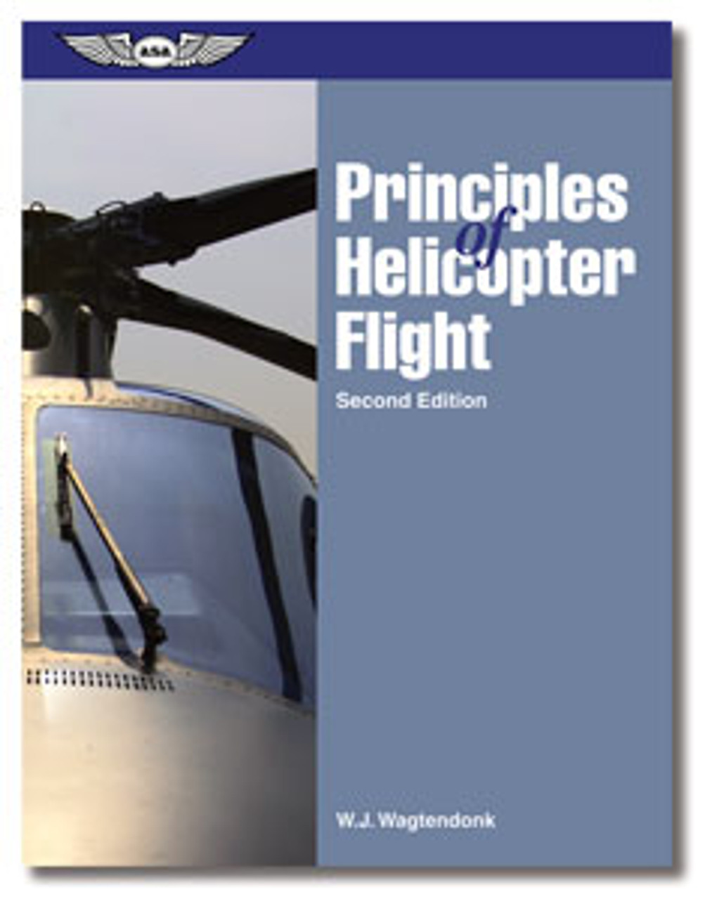 ASA Principles of Helicopter Flight