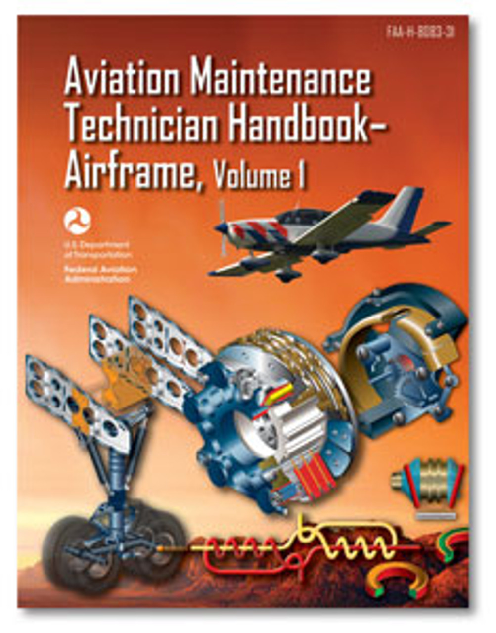 ASA: Aviation Maintenance Technician Handbook: Airframe Volume 1