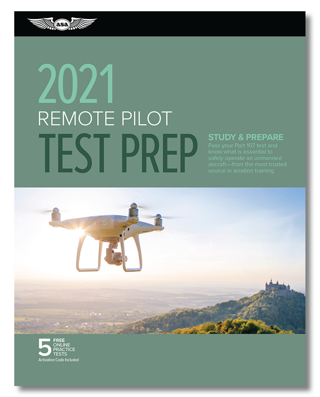 ASA 2021 Drone Remote Pilot UAS Pilot Rating Test Prep Package