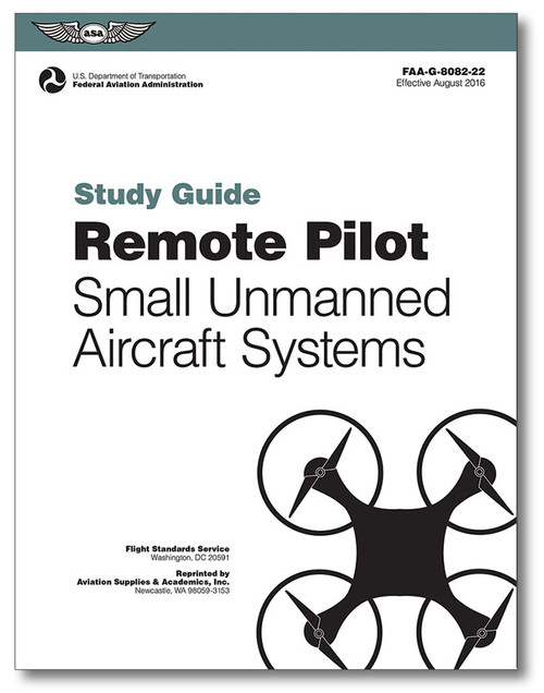 Remote Pilot Small Unmanned Aircraft Systems Study Guide