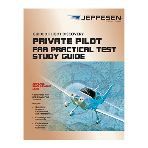 Jeppesen Private Pilot FAA Practical Test Study Guide