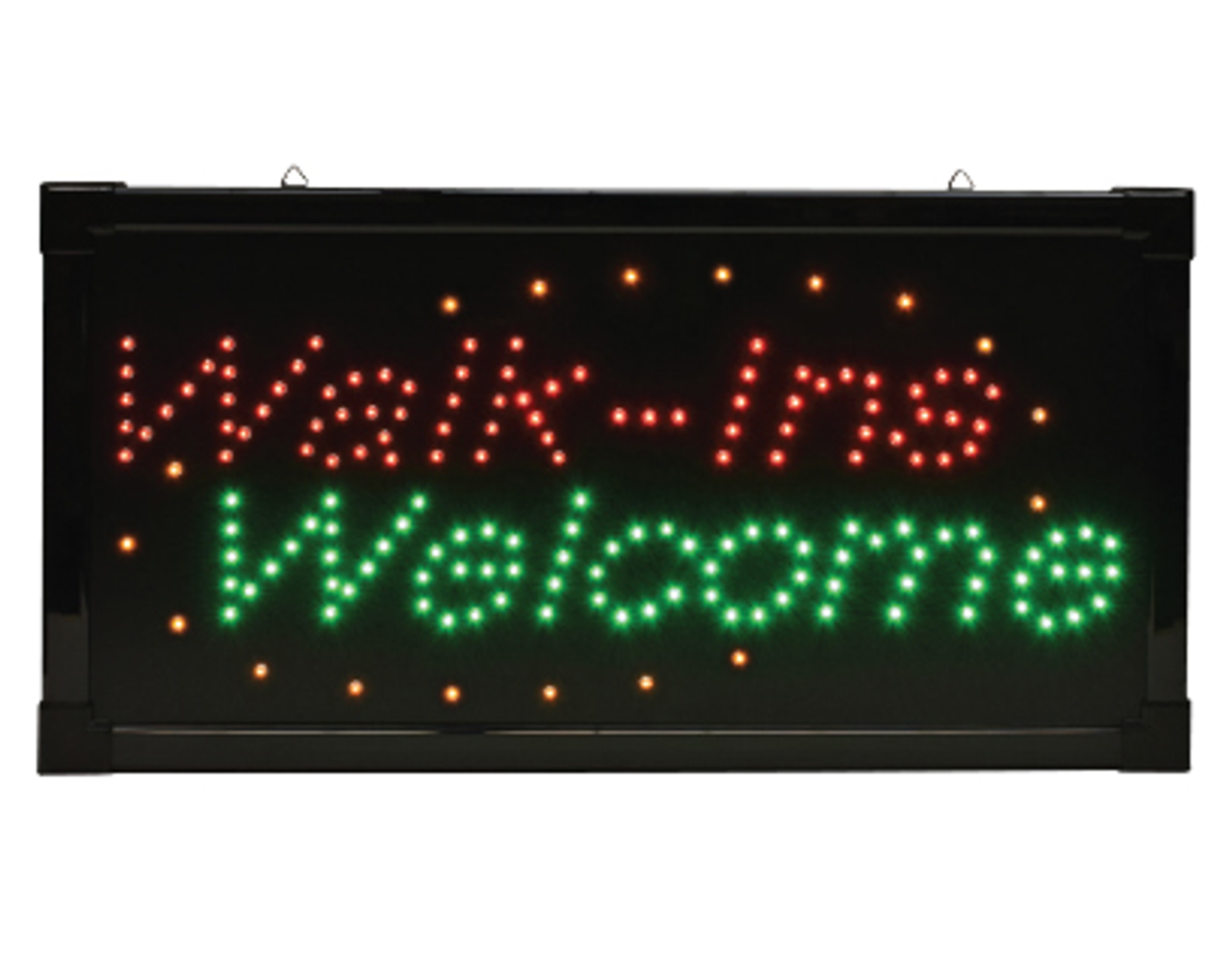 Walk-ins Welcome - LED Sign