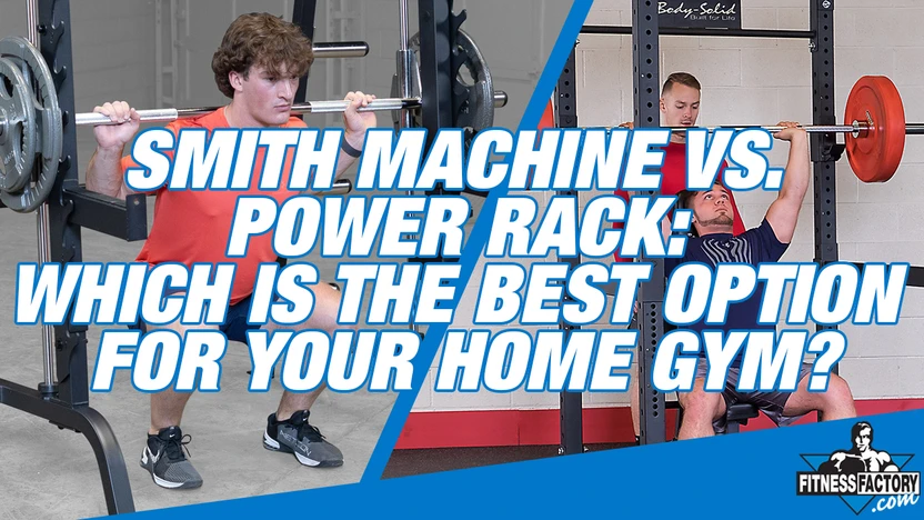 Smith Machine vs. Power Rack: Which is the Best Option for Your Home Gym?
