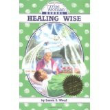 Healing Wise: A Wise Woman Herbal