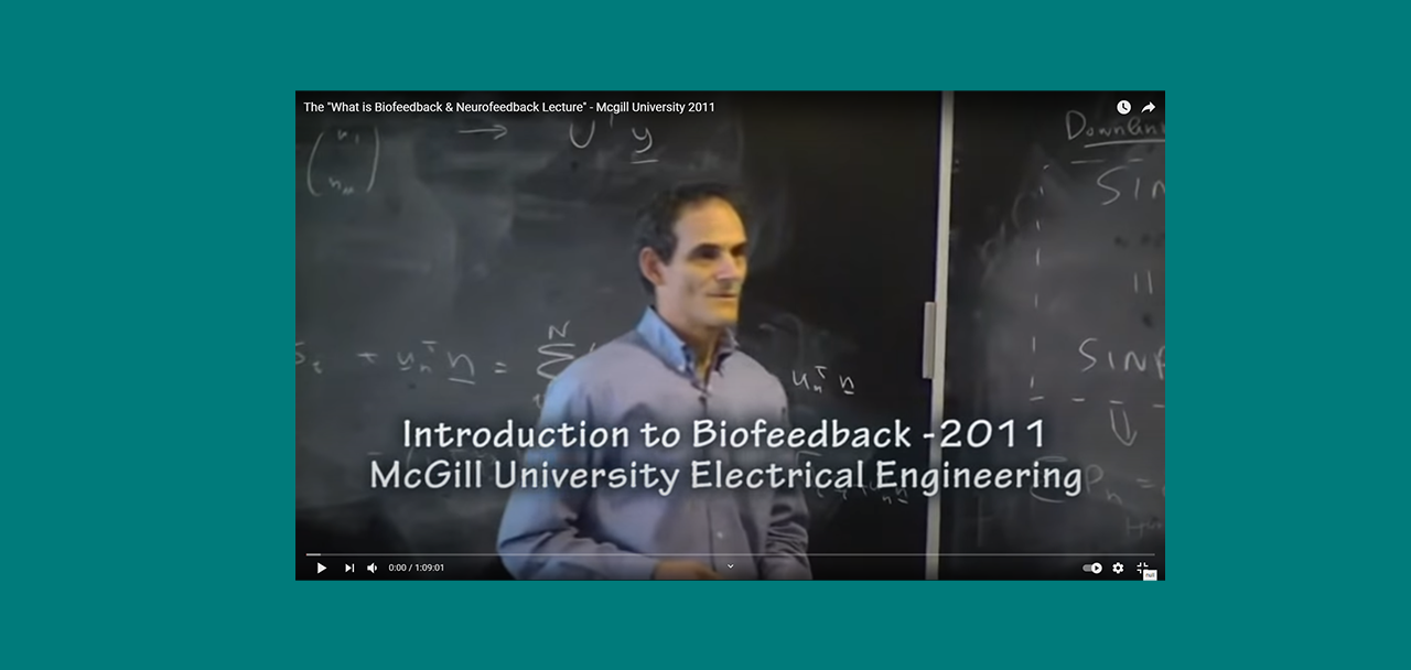What is Biofeedback & Neurofeedback? with Dr. Hal Myers (Video)