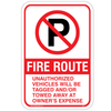 Fire Route Unauthorized No Parking Sign