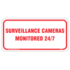 Surveillance Cameras Monitored Aluminum Sign