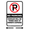 No Parking Towed Away Warning Alum Sign