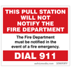 Pull Station Will Not Notify FD Sticker