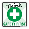 Think Safety First Sticker, 11 x 11"