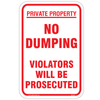 No Dumping Prosecuted Sign posted at a site prone to illegal waste disposal