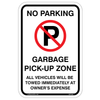 No Parking Garbage Pickup Alum Sign