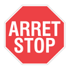Reflective Arret/Stop Aluminum Sign for bilingual traffic control.