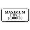 Reflective Maximum Fine Parking Sign with clear visibility to deter unauthorized use and encourage parking compliance.