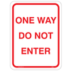 Bright red and white One Way Do Not Enter Sign