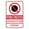 Fire Route No Parking On Driveway No Stop Sign, FR5