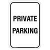Private Parking Aluminum Sign