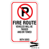 The Fire Route No Parking Both Sides Sign (FR1