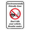 No Idle Environmentally Friendly Zone Aluminum Sign