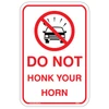 Do Not Honk Horn Aluminum Sign