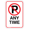 No Parking Any Time Aluminum Sign