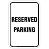 Reserved Parking Aluminum Sign