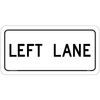 Regulatory Left Lane Tab Sign RB-41T